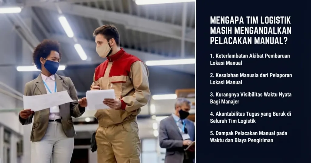 bisnis logistik masih mengandalkan pelacakan manual